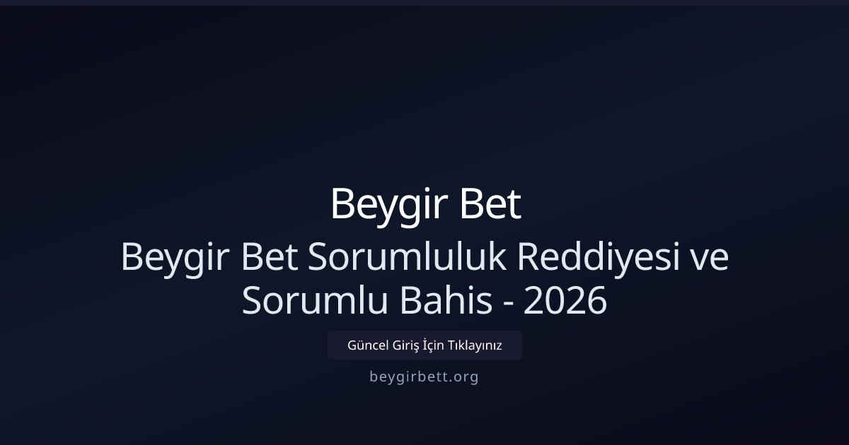 Billion Bahis Billion Bahis - Sorumluluk Reddi ve Yasal Uyarılar